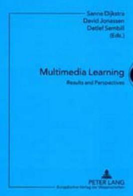 Multimedia Learning: Results and Perspectives