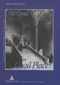 Title: The Great Good Place?: A Collection of Essays on American and British College Mystery Novels, Author: Peter Nover