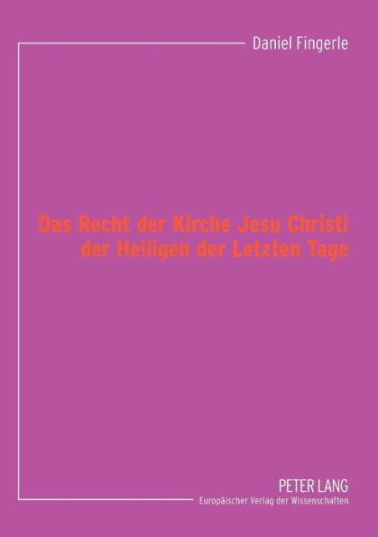 Das Recht der Kirche Jesu Christi der Heiligen der Letzten Tage