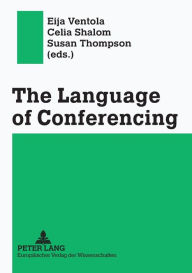 Title: The Language of Conferencing, Author: Eija Ventola