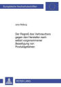 Der Regress des Verbrauchers gegen den Hersteller nach selbst vorgenommener Beseitigung von Produktgefahren