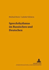 Title: Sprechrhythmus im Russischen und Deutschen, Author: Eberhard Stock