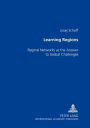 Learning Regions: Regional Networks as the Answer to Global Challenges