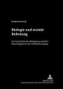 Biologie und soziale Befreiung: Zur Geschichte des Biologismus und der Rassenhygiene in der Arbeiterbewegung
