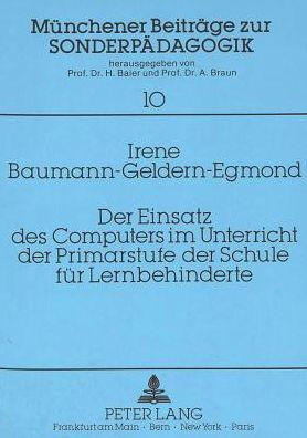 Der Einsatz des Computers im Unterricht der Primarstufe der Schule fuer Lernbehinderte