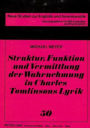 Struktur, Funktion und Vermittlung der Wahrnehmung in Charles Tomlinsons Lyrik