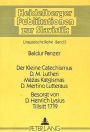 Der kleine Catechismus D.M. Lutheri. Mazas Katgismas D. Mertino Lutteraus. Besorgt von D. Henrich Lysius, Tillsitt 1719: Deutscher und Litauischer Text nach der Handschrift. Ms. Slav. Quart. 4 (Berlin/Krakau). Mit einem Inhaltsverzeichnis, einer Karte und