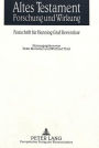 Altes Testament - Forschung und Wirkung: Festschrift fuer Henning Graf Reventlow