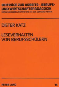 Title: Leseverhalten von Berufsschuelern, Author: Dieter Katz