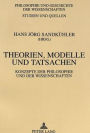 Theorien, Modelle und Tatsachen: Konzepte der Philosophie und der Wissenschaften