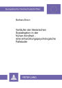 Vorlaeufer der literarischen Sozialisation in der fruehen Kindheit - eine entwicklungspsychologische Fallstudie