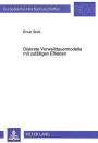 Diskrete Verweildauermodelle mit zufaelligen Effekten: Simulationsstudien und empirische Analysen der Chancen und Risiken von Unternehmensgruendungen und der Determinanten der Arbeitslosigkeit