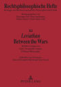 «Leviathan-» Between the Wars: Hobbes' Impact on Early Twentieth Century Political Philosophy