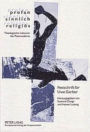 profan - sinnlich - religioes: Theologische Lektueren der Postmoderne. Festschrift fuer Uwe Gerber