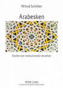 Arabesken: Studien zum interkulturellen Verstehen im deutsch-marokkanischen Kontext