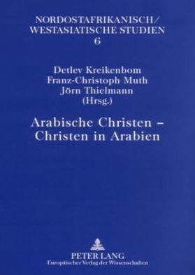 Arabische Christen - Christen in Arabien