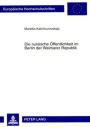 Die russische Oeffentlichkeit im Berlin der Weimarer Republik