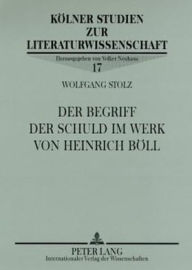 Title: Der Begriff der Schuld im Werk von Heinrich Boell, Author: Wolfgang Stolz