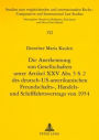 Die Anerkennung von Gesellschaften unter Artikel XXV Abs. 5 S. 2 des deutsch-US-amerikanischen Freundschafts-, Handels- und Schifffahrtsvertrags von 1954