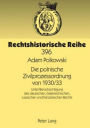 Die polnische Zivilprozessordnung von 1930/33: Unter Beruecksichtigung des deutschen, oesterreichischen, russischen und franzoesischen Rechts
