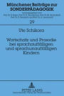 Wortschatz und Prosodie bei sprachauffaelligen und sprachunauffaelligen Kindern