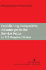Establishing Competitive Advantages in the Service Sector in EU Member States