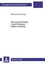 Das Sozialverhalten in den Romanen William Goldings: Lord of the Flies, The Inheritors, The Spire, To the Ends of the Earth: A Sea Trilogy