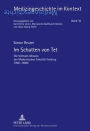 Im Schatten von Tet: Die Vietnam-Mission der Medizinischen Fakultaet Freiburg (1961-1968)