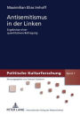 Antisemitismus in der Linken: Ergebnisse einer quantitativen Befragung
