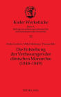 Die Entstehung der Verfassungen der daenischen Monarchie (1848-1849)