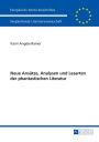 Neue Ansaetze, Analysen und Lesarten der phantastischen Literatur: Typische und atypische Repraesentationen - Frauen und phantastische Literatur - Einblick in die phantastische Stadtliteratur Wiens