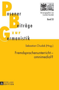 Title: Fremdsprachenunterricht - omnimedial?, Author: Sebastian Chudak