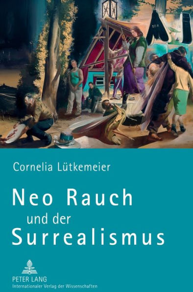 Neo Rauch und der Surrealismus