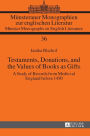 Testaments, Donations, and the Values of Books as Gifts: A Study of Records from Medieval England before 1450