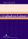 Called to Grow: Brokenness and Gradual Growth towards Wholeness