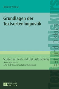 Title: Grundlagen der Textsortenlinguistik, Author: Bozena Witosz