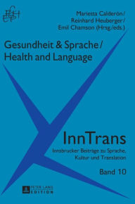 Title: Gesundheit & Sprache / Health & Language, Author: Marietta Calderón Tichy