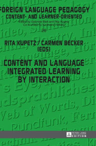 Title: Content and Language Integrated Learning by Interaction, Author: Rita Kupetz