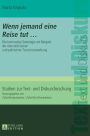 Wenn jemand eine Reise tut ...: Die kontrastive Textologie am Beispiel der oesterreichischen und polnischen Tourismuswerbung
