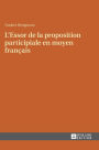 L'Essor de la proposition participiale en moyen français