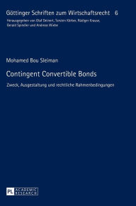 Title: Contingent Convertible Bonds: Zweck, Ausgestaltung und rechtliche Rahmenbedingungen, Author: Mohamed Bou Sleiman