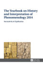 The Yearbook on History and Interpretation of Phenomenology 2014: Normativity & Typification