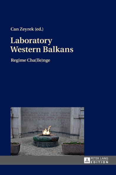Laboratory Western Balkans: Regime Cha(lle)nge