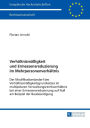 Verhaeltnismaessigkeit und Ermessensreduzierung im Mehrpersonenverhaeltnis: Der Modifikationsbedarf des Verhaeltnismaessigkeitsgrundsatzes im multipolaren Verwaltungsrechtsverhaeltnis bei einer Ermessensreduzierung auf Null am Beispiel der Baubeseitigung