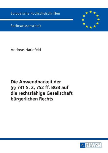 Die Anwendbarkeit der §§ 731 S. 2, 752 ff. BGB auf die rechtsfaehige Gesellschaft buergerlichen Rechts