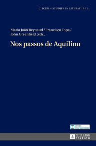 Title: Nos passos de Aquilino, Author: Maria Joao Reynaud