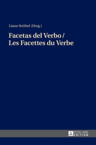 Title: Facetas del Verbo / Les Facettes du Verbe, Author: Liane Ströbel