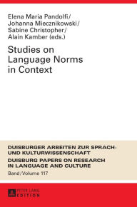 Title: Studies on Language Norms in Context, Author: Elena Maria Pandolfi