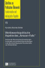 Wettbewerbspolitische Aspekte des «Amazon-Falls»: Analyse der oekonomischen Auswirkungen horizontaler und vertikaler Beschraenkungen unter Beruecksichtigung der Charakteristika von Onlinemaerkten