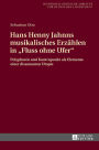 Hans Henny Jahnns musikalisches Erzaehlen in